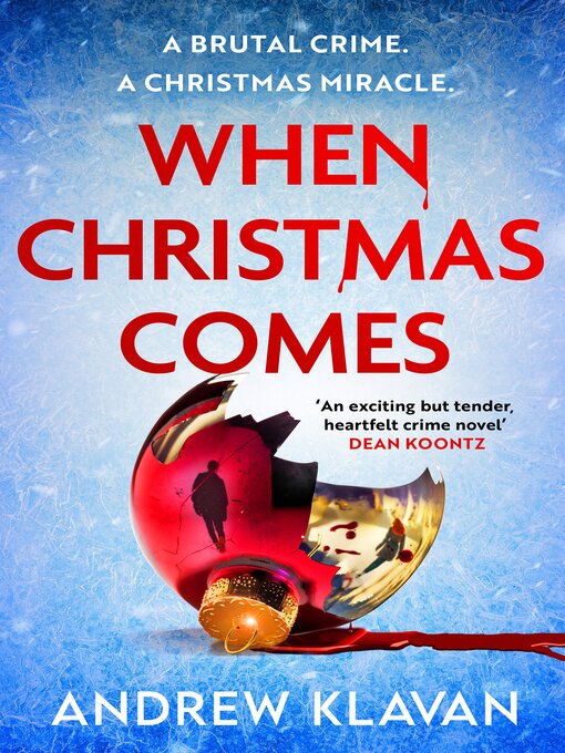Title details for When Christmas Comes by Andrew Klavan - Available